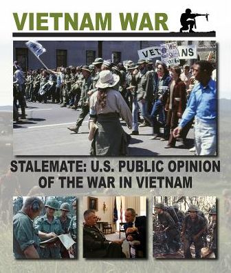 Stalemate: U.S. Public Opinion of the War in Vietnam