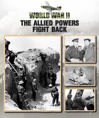 The Allied Powers Fight Back