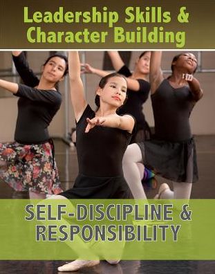 Self-Discipline & Responsibility
