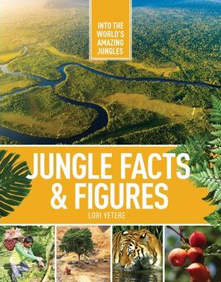 Jungle Facts & Figures
