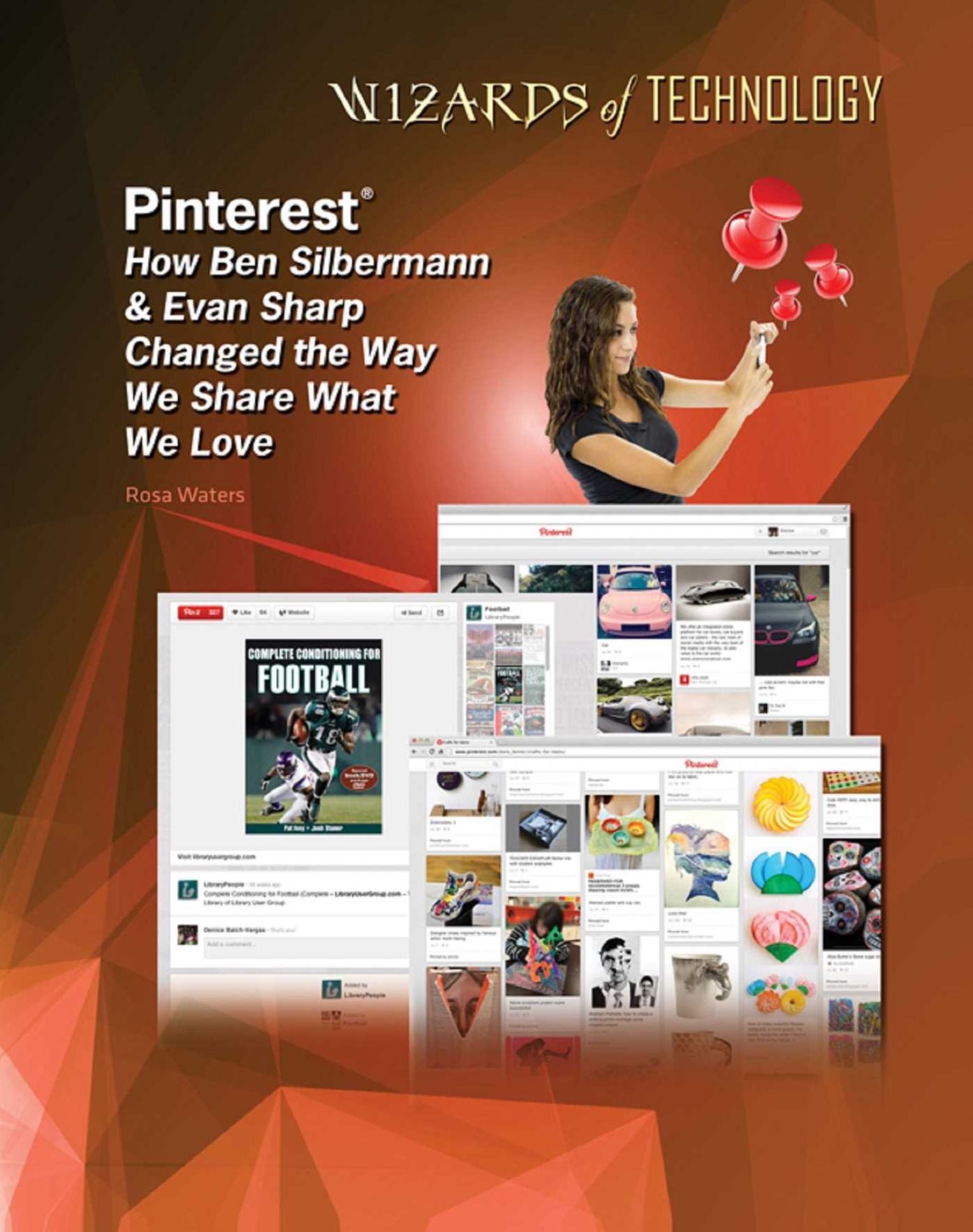 Pinterest: How Ben Silbermann & Evan Sharp Changed the Way We Share What We Love