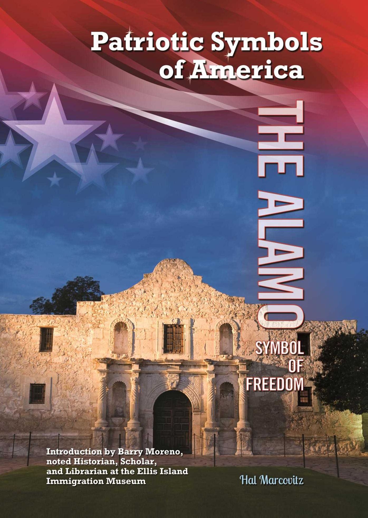 The Alamo: Symbol of Freedom