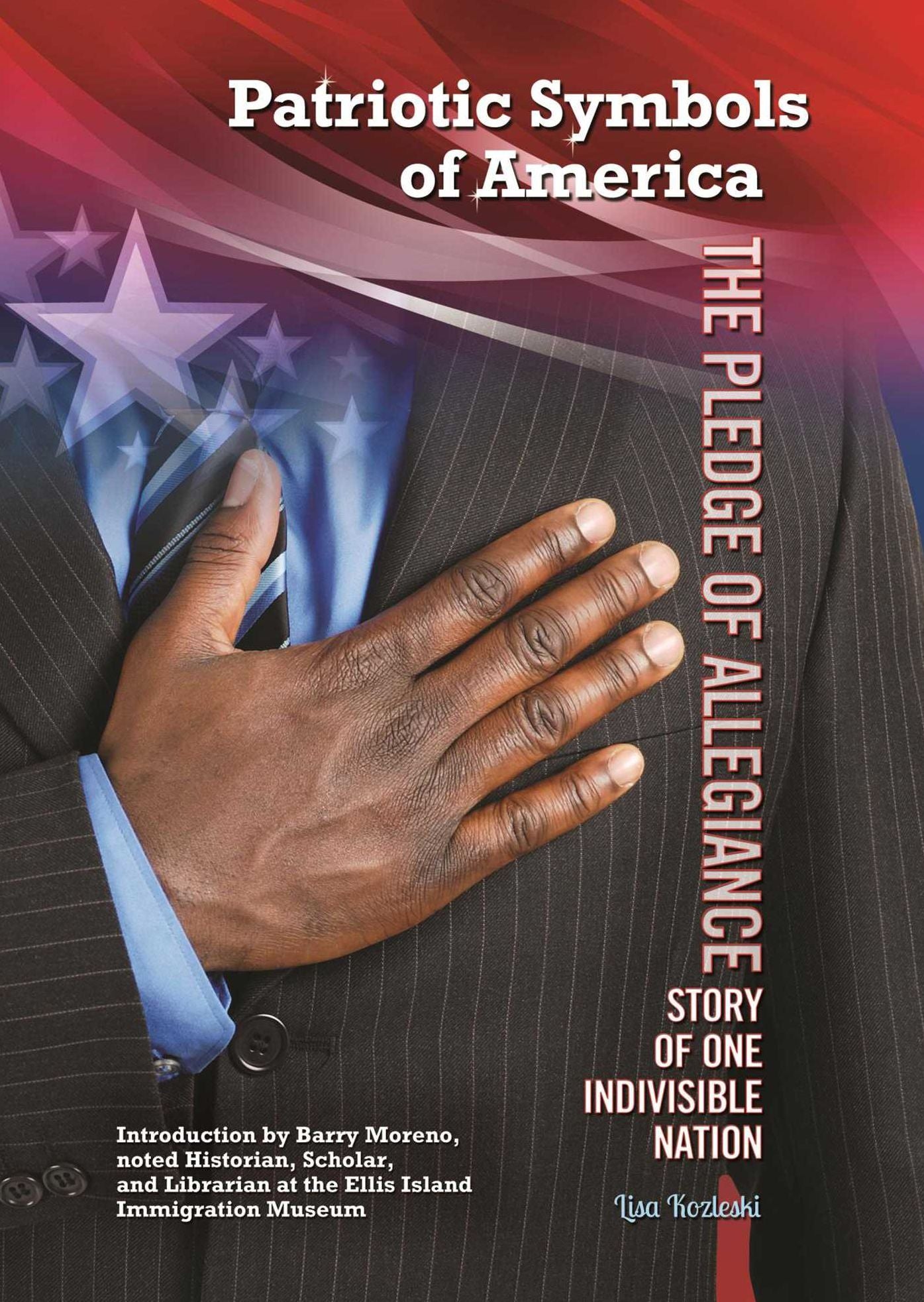 The Pledge of Allegiance: Story of One Indivisible Nation