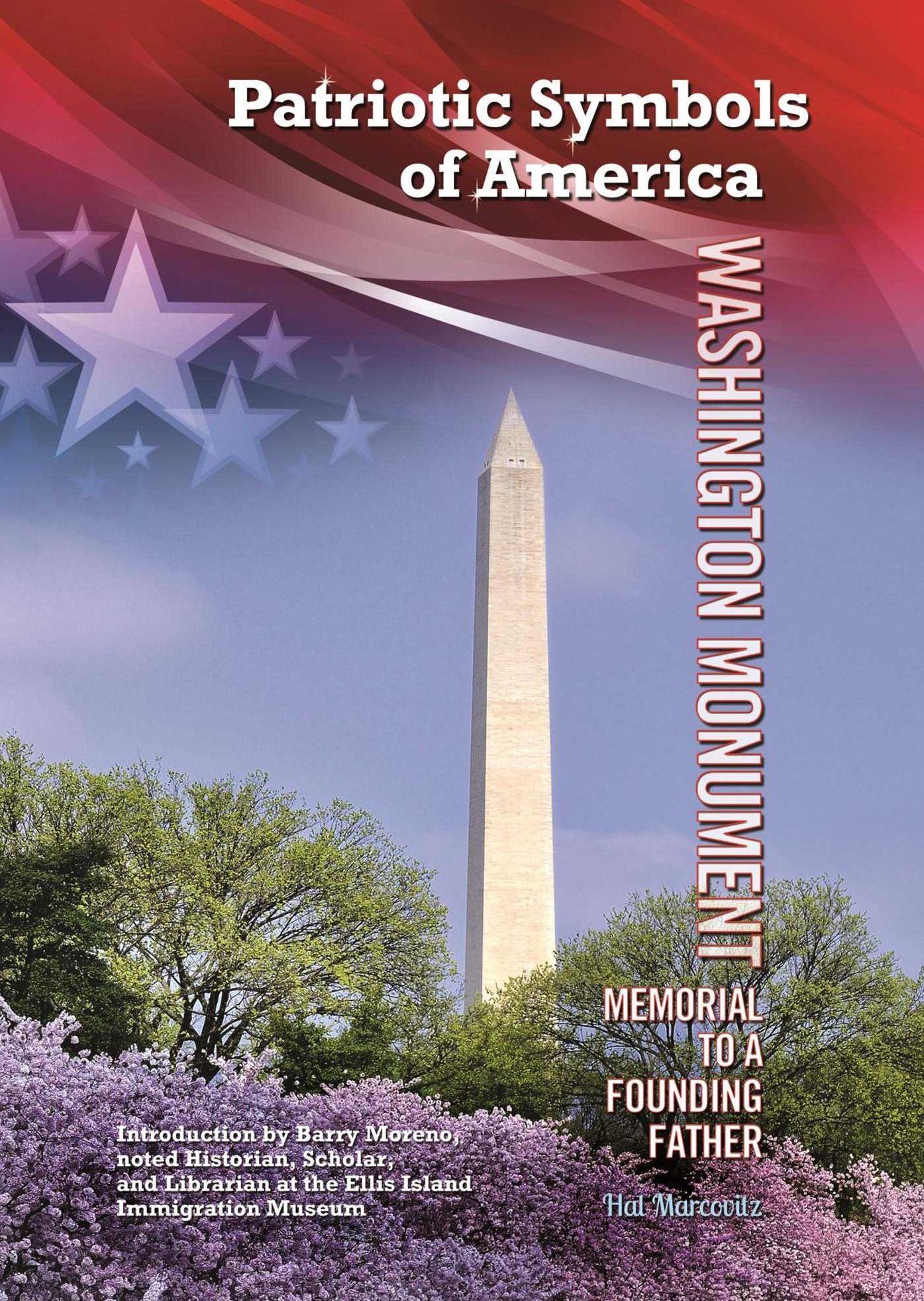 Washington Monument: Memorial to a Founding Father