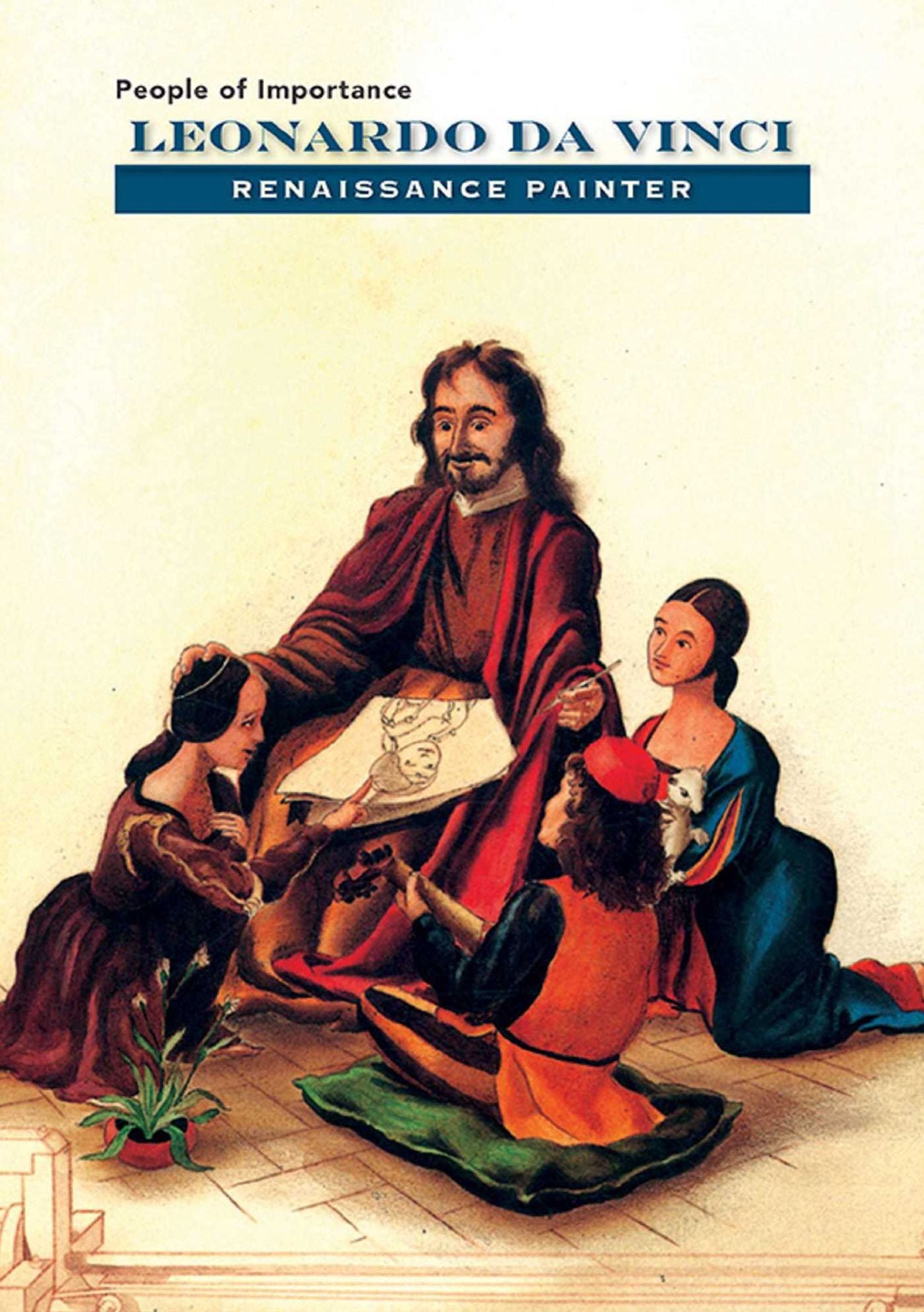 Leonardo da Vinci: Renaissance Painter