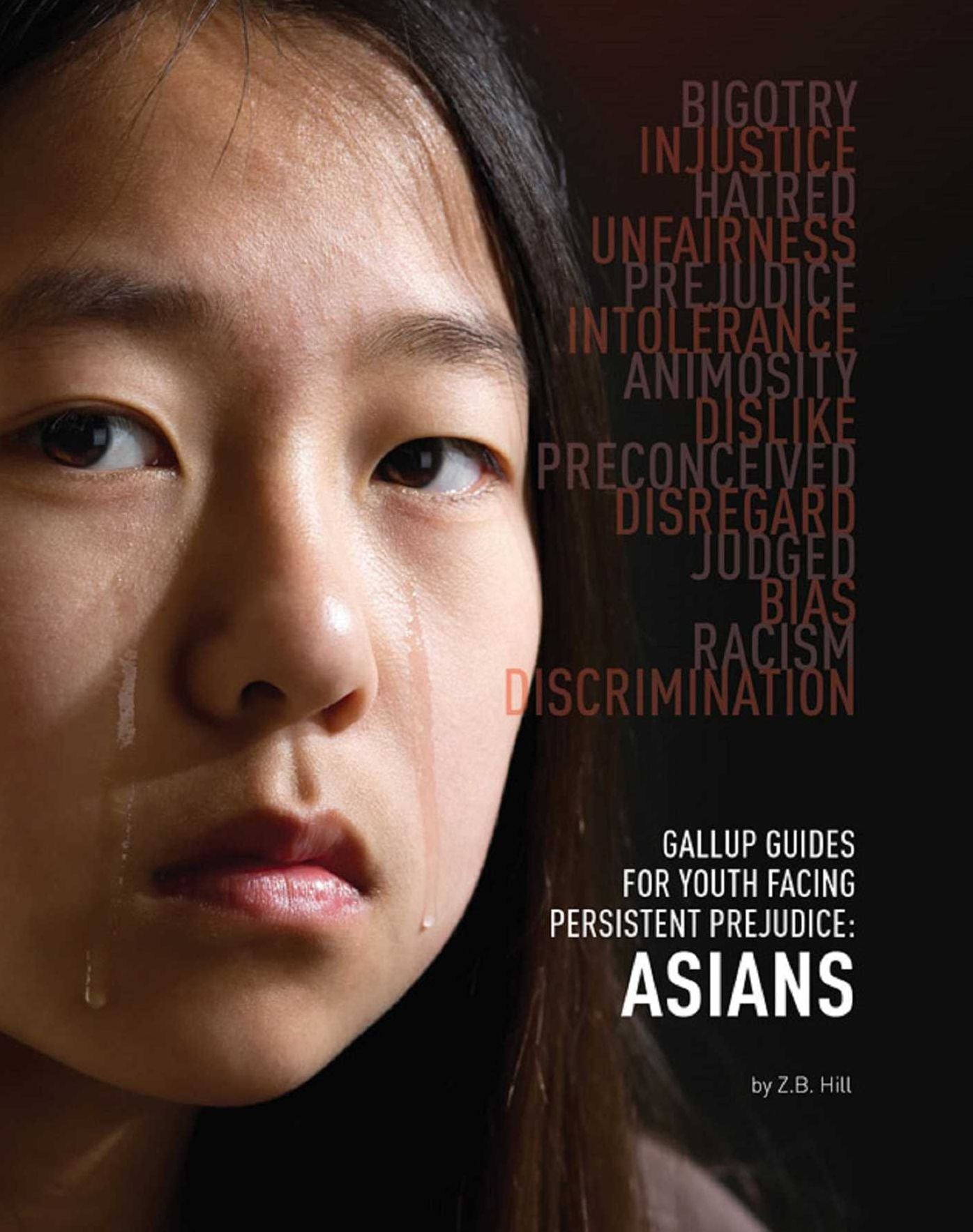 Gallup Guides for Youth Facing Persistent Prejudice: Asians