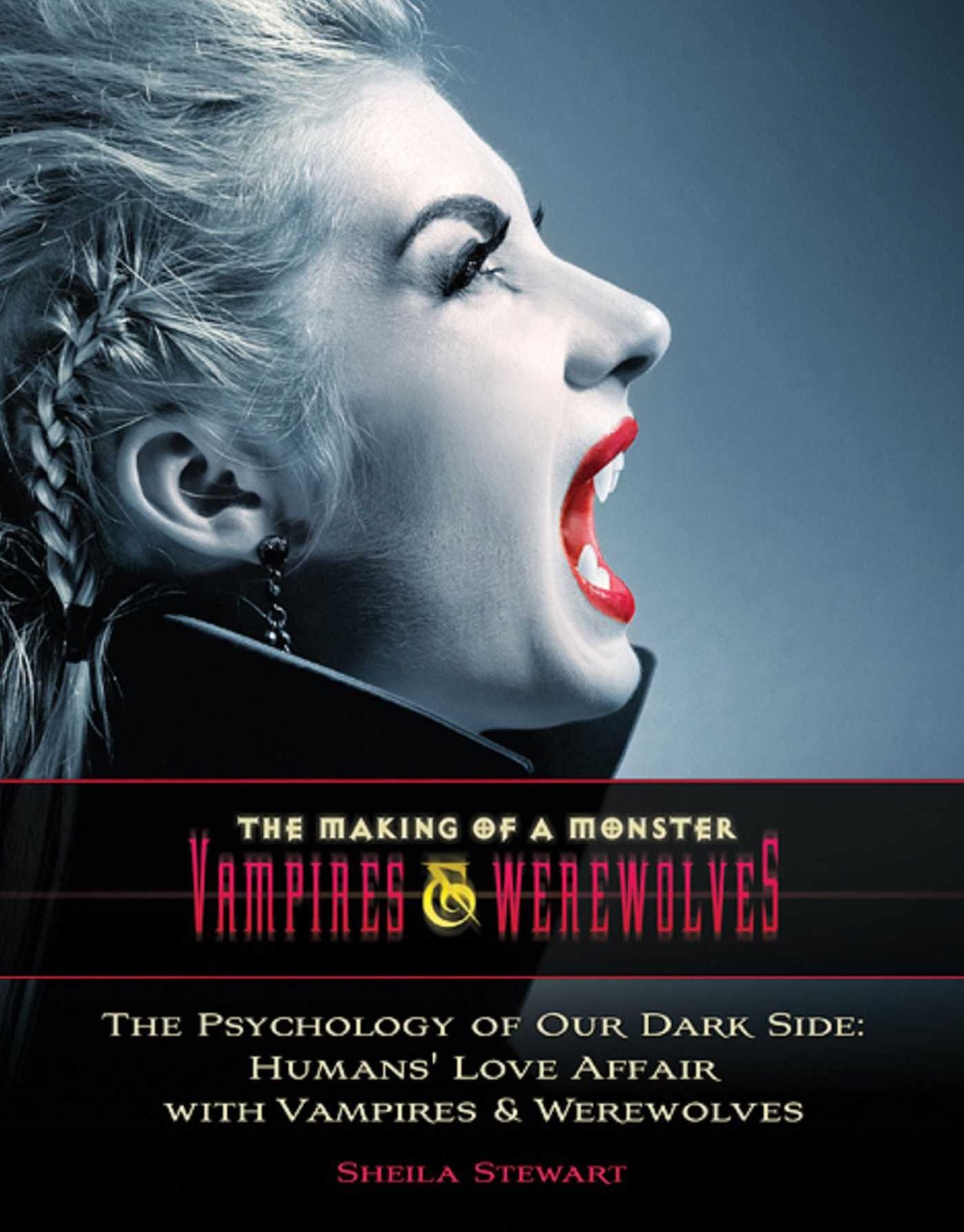Pop Monsters: The Modern-Day Craze for Vampires and Werewolves