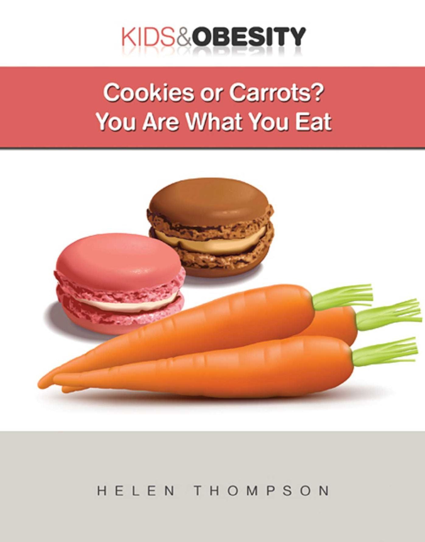 Cookies or Carrots?: You Are What You Eat