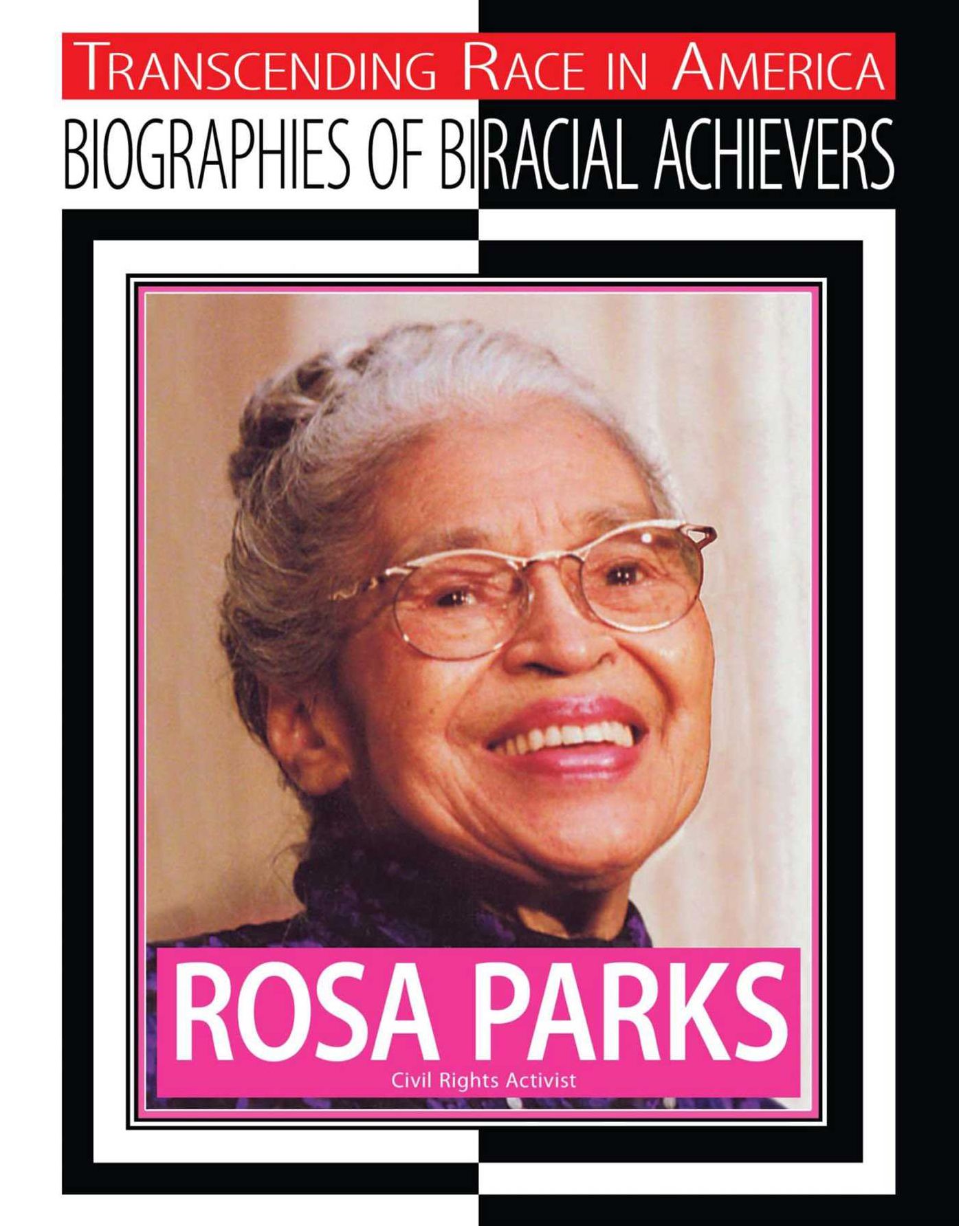 Rosa Parks: Civil Rights Activist