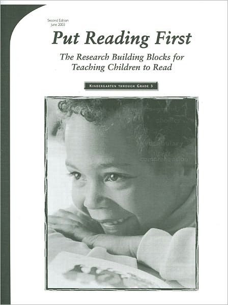 Put Reading First: The Research Building Blocks of Reading Instruction