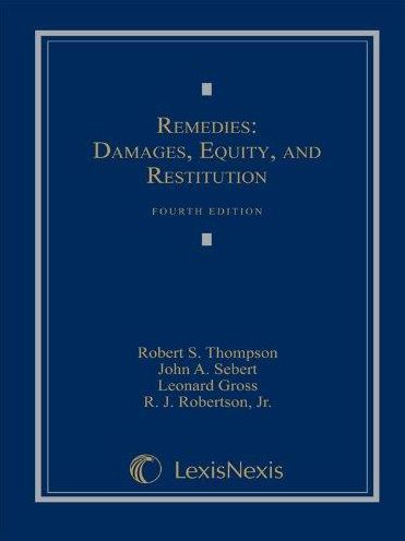 Remedies Damages Equite & Restitution 4E