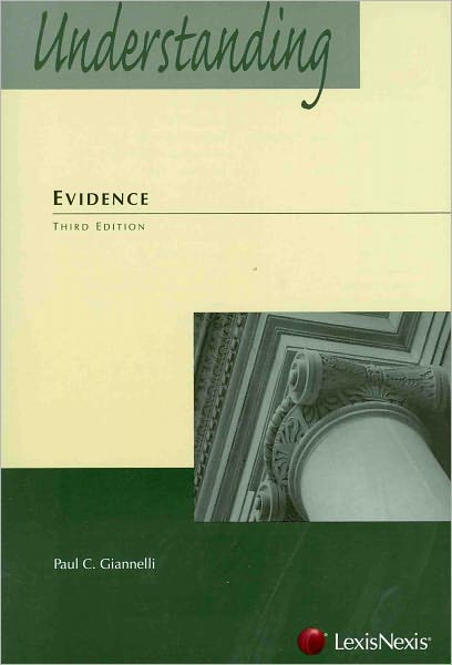 Understanding Evidence Law 2009