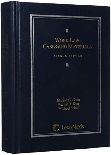 Worklaw: Cases and Materials (Reprint)