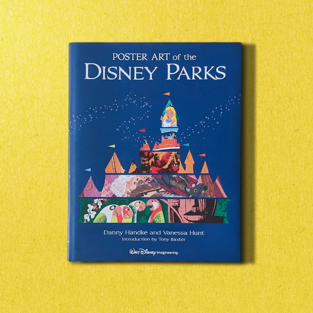 Poster Art of the Disney Parks