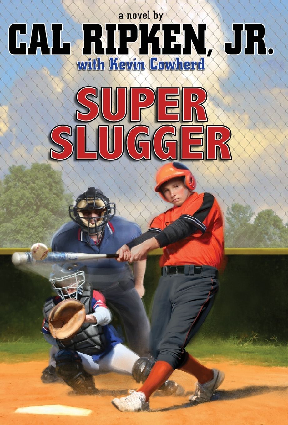 Super-Sized Slugger (Cal Ripken, Jr.'s All-Stars Series #2)