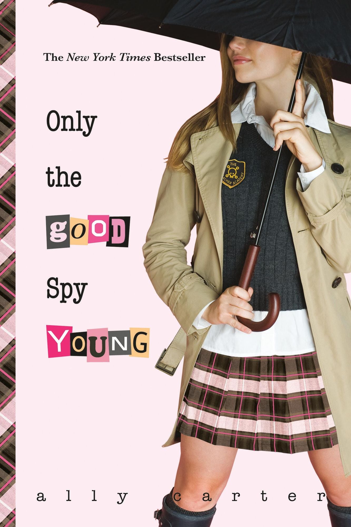 Only the Good Spy Young (Gallagher Girls Series #4)