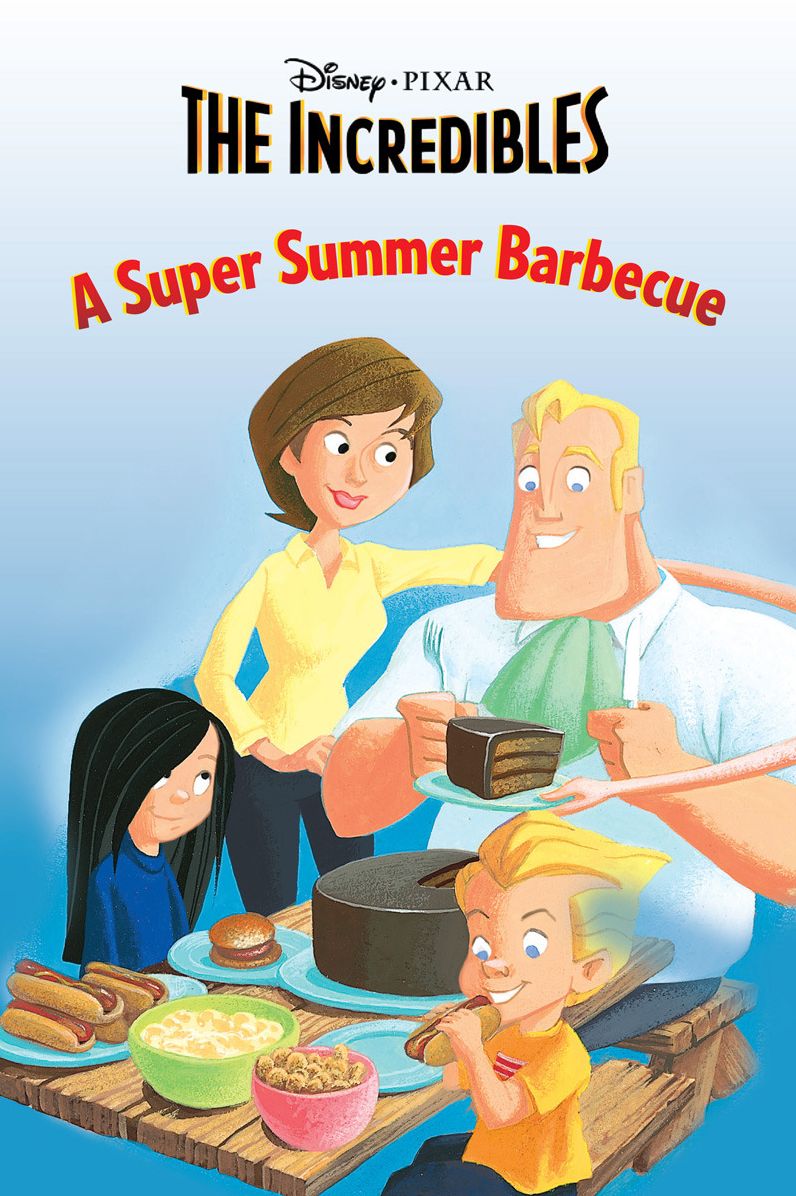 The Incredibles: A Super Summer Barbecue