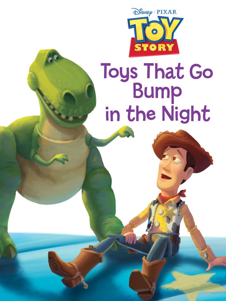 Toys that Go Bump in the Night (Toy Story Storybook Collection)