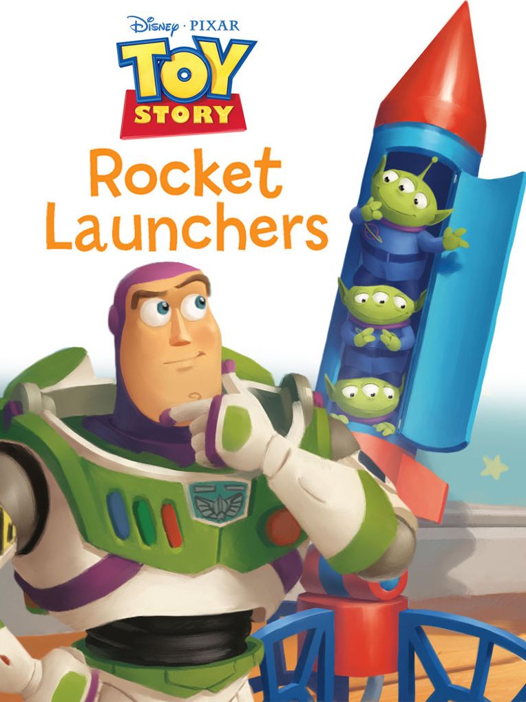 Rocket Launchers (Toy Story Storybook Collection)