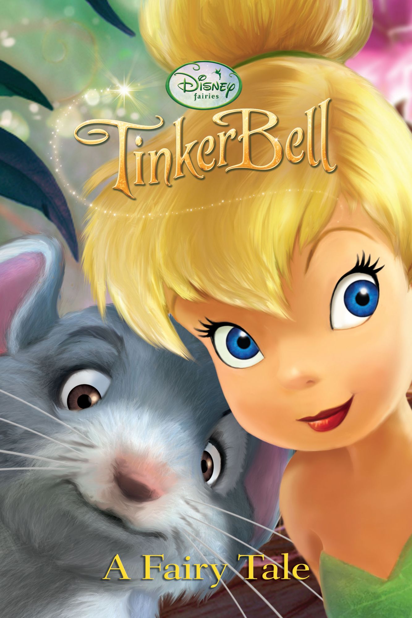 Tinker Bell: A Fairy Tale