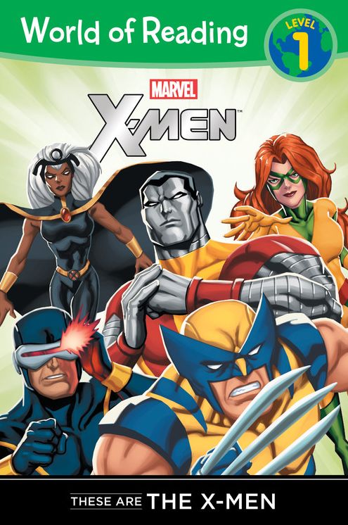 World of Reading X-Men: These Are the X-Men (Level 1)