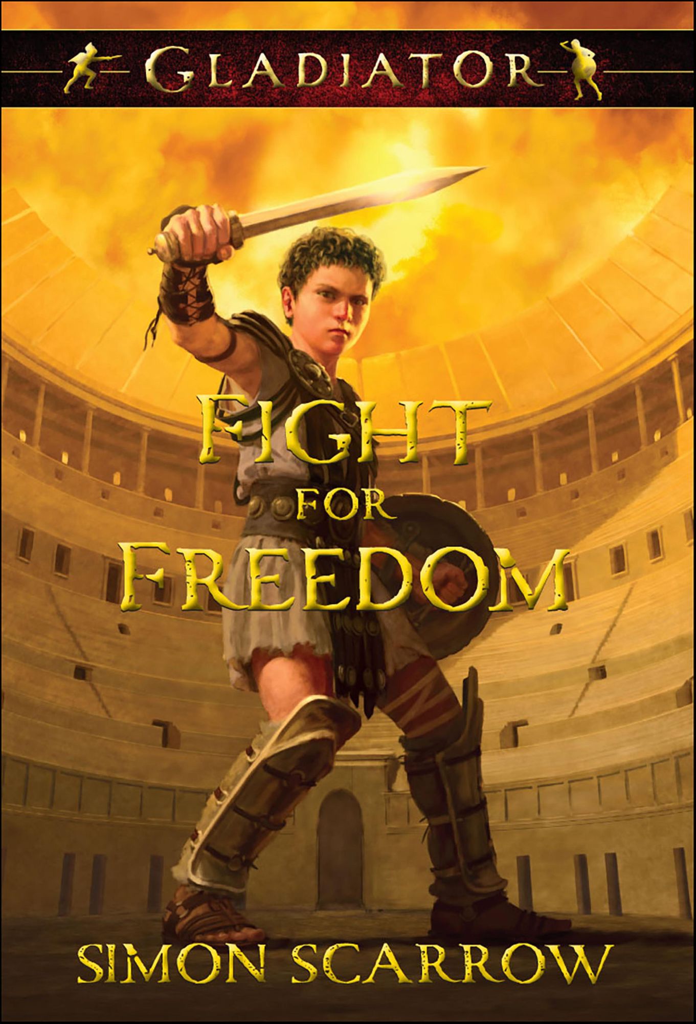 Fight for Freedom (Gladiator Series)