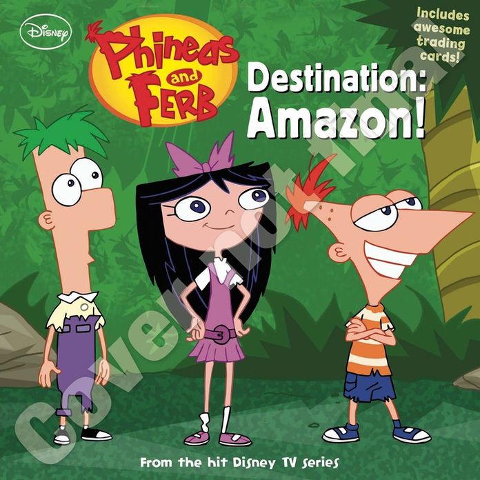 Destination: Amazon! (Phineas & Ferb)