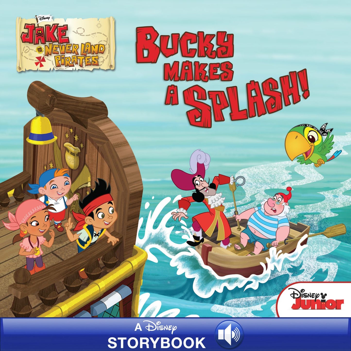 Jake and the Never Land Pirates: Bucky Makes a Splash: A Disney Read-Along
