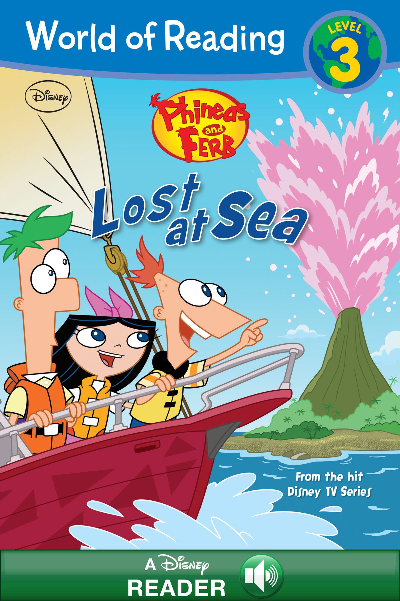 World of Reading Phineas and Ferb: Lost at Sea: A Disney Read-Along (Level 3)