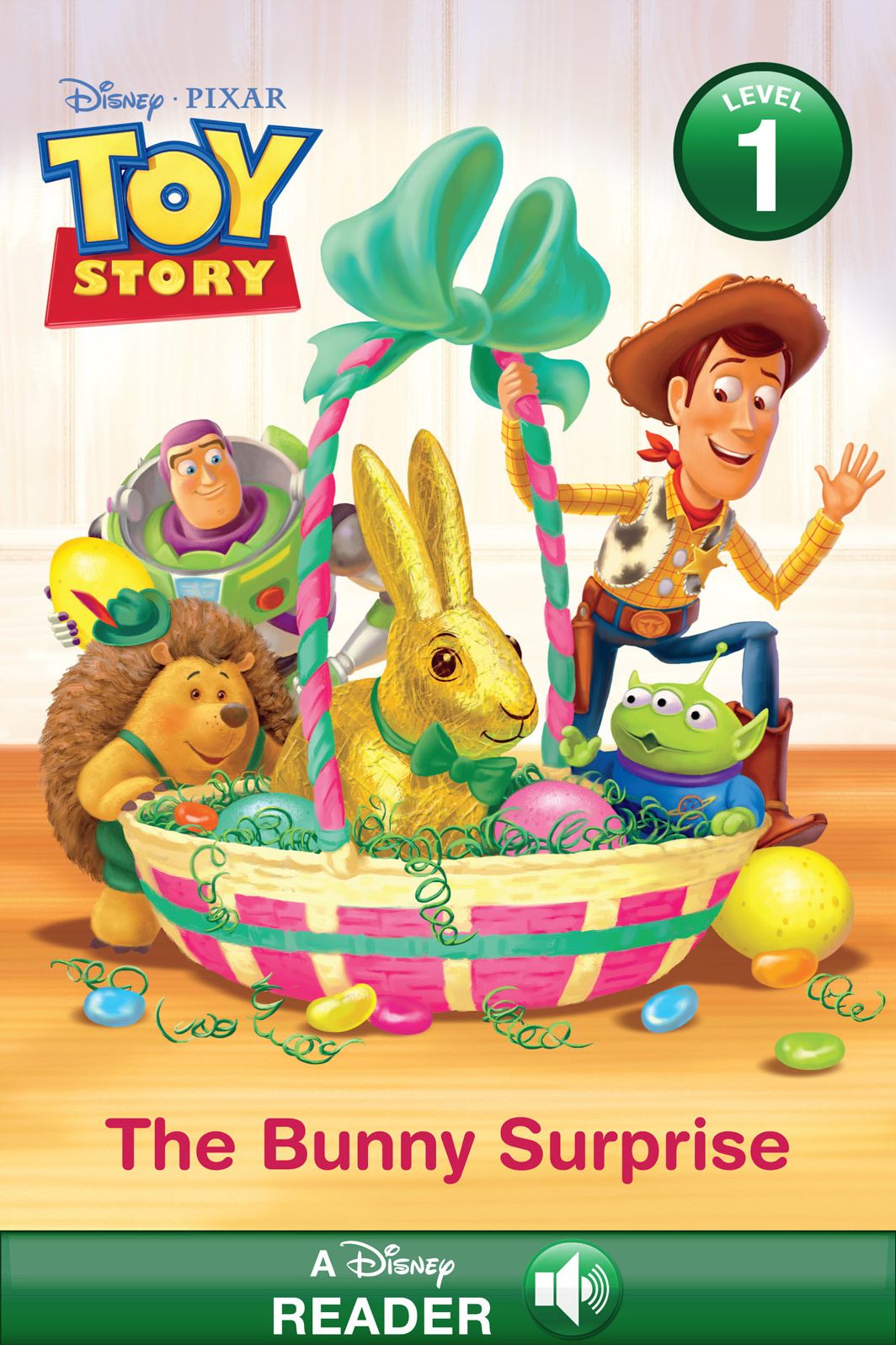 Toy Story: The Bunny Surprise: A Disney Read Along Level 1