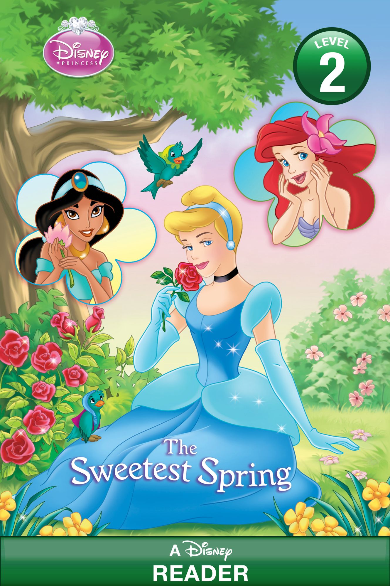 Disney Princess: The Sweetest Spring: A Disney Reader (Level 2)
