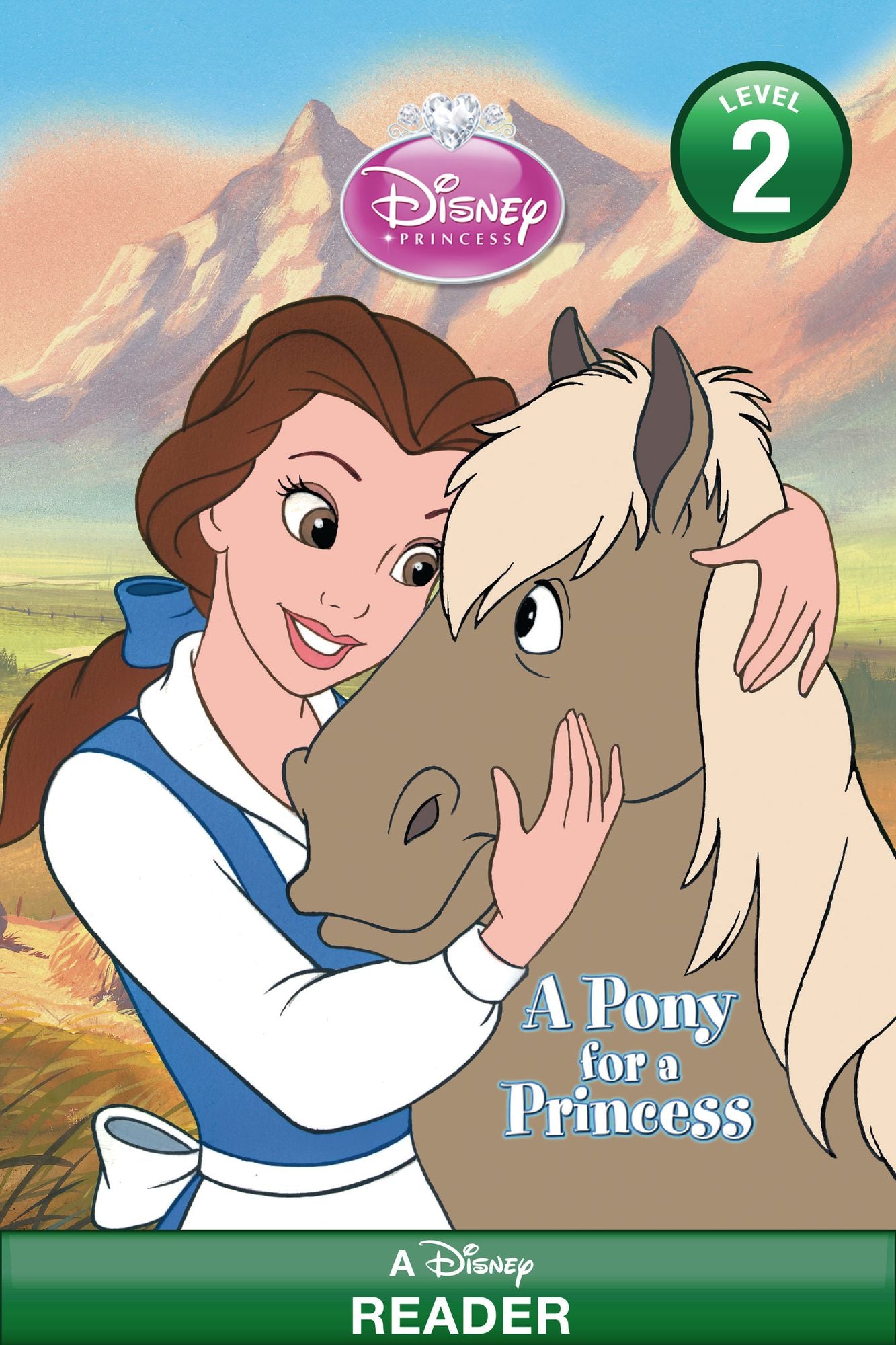 Disney Princess: A Pony for a Princess: A Disney Reader (Level 2)