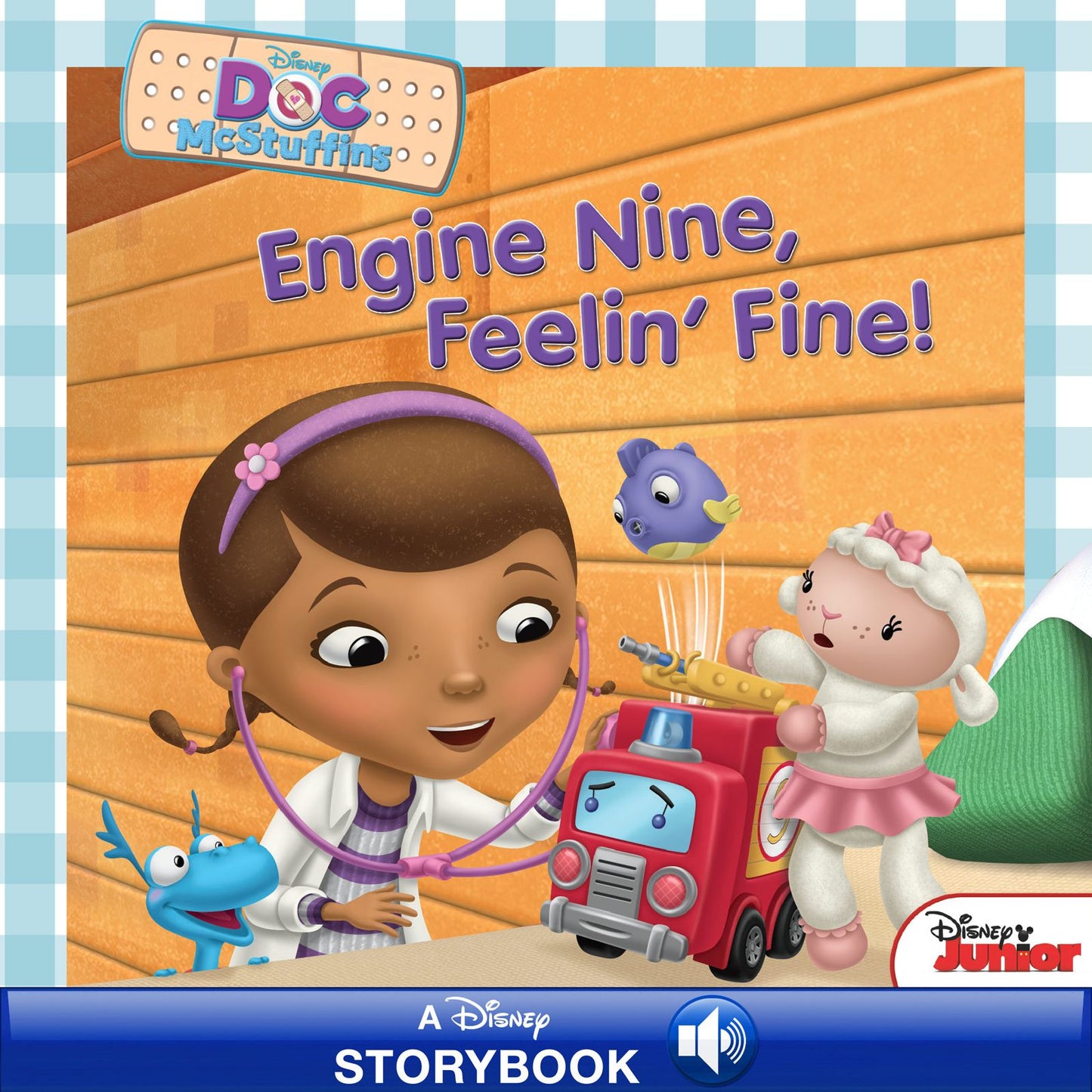 Doc McStuffins: Engine Nine, Feelin' Fine!: A Disney Read Along