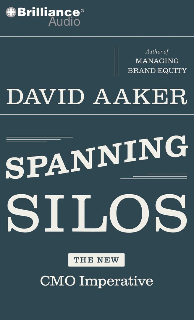 Spanning Silos: The New CMO Imperative