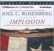 Implosion: Can America Recover from Its Economic and Spiritual Challenges in Time?