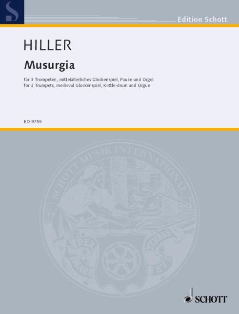 Musurgia: for Organ, 3 Trumpets in C, Medieval Glockenspiel and Kettle Drum
