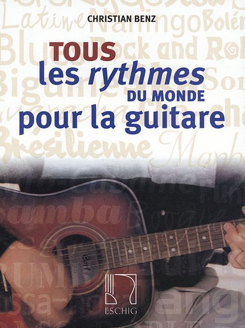Tous les rythmes du monde pour la guitare