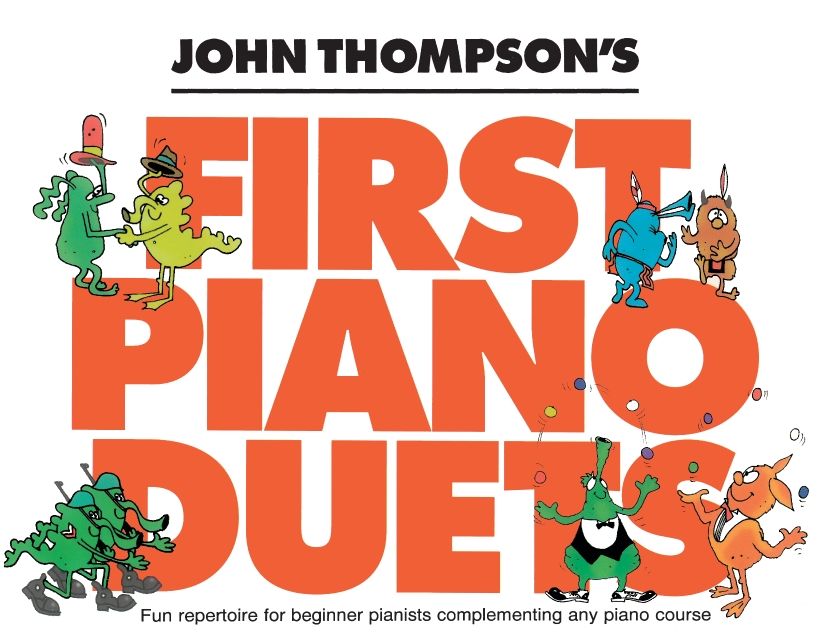 John Thompson's First Piano Duets: 1 Piano, 4 Hands/Early Elementary Level