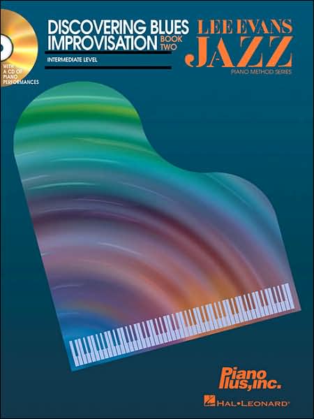 Discovering Blues Improvisation: Intermediate Level