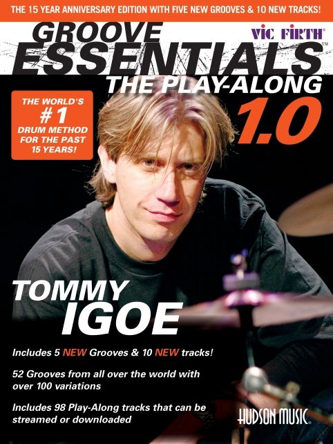 Groove Essentials 1.0 - The Play-Along: The Groove Encyclopedia for the 21st Century Drummer