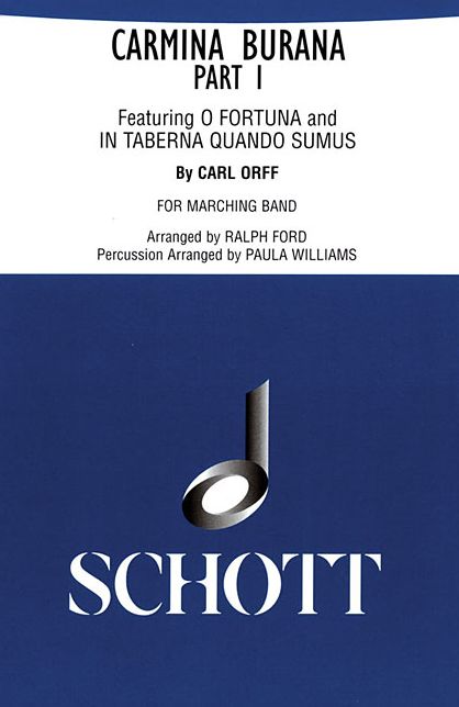 Carmina Burana Part I: for Marching Band - Score and Parts