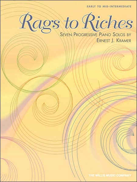 Rags to Riches: Seven Progressive Piano Solos/Early to Mid-Intermediate Level