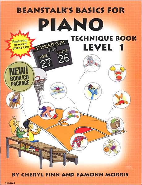 Beanstalk's Basics for Piano: Technique Book: Level 1