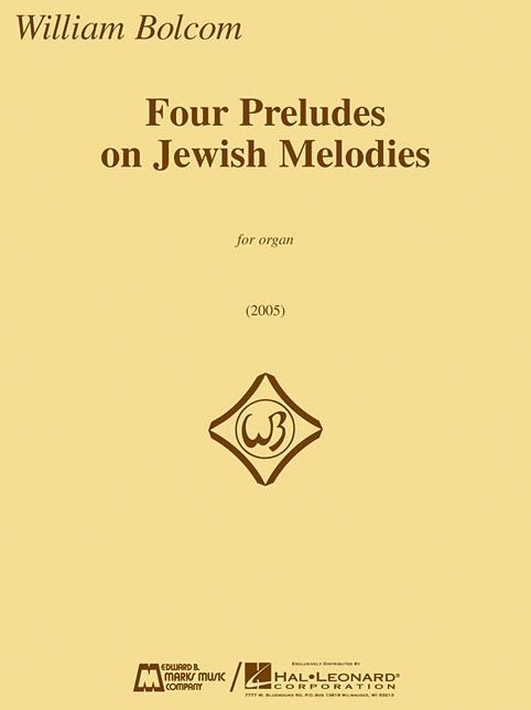 Four Preludes on Jewish Melodies: for Organ
