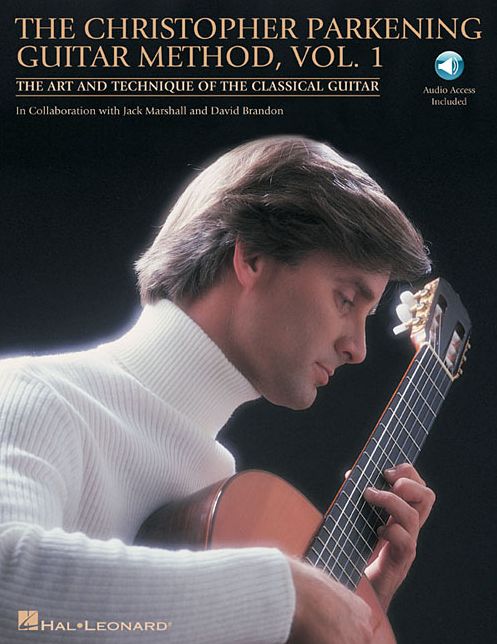 The Christopher Parkening Guitar Method - Volume 1: The Art and Technique of the Classical Guitar Book/CD Pack