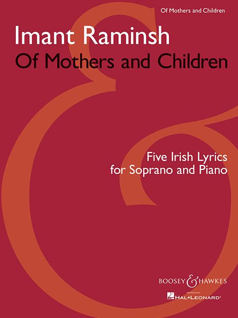 Of Mothers and Children: Five Irish Lyrics for Soprano and Piano