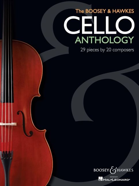 The Boosey & Hawkes Cello Anthology: 29 Pieces by 20 Composers