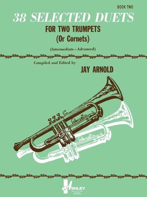 38 Selected Duets for Trumpet or Cornet, Book 2 - Intermediate/Advanced