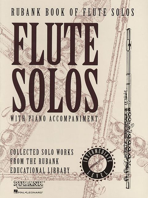 Rubank Book of Flute Solos - Intermediate: Flute and Piano