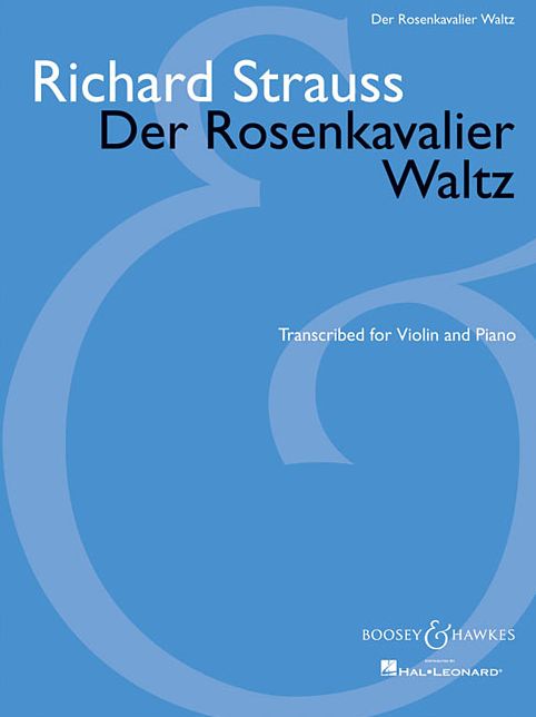 Der Rosenkavalier Waltz: for Violin and Piano